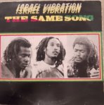 THE SAME SONG - Israel Vibration