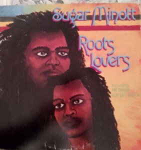 ROOTS LOVERS - SUGAR MINOTT